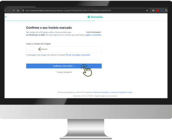 7 - Insira os 4 números enviados para você em seu celular ou e-mail e confirme o agendamento