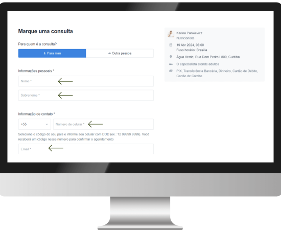 Captura de tela de um formulário de agendamento online. A tela exibe um cabeçalho "Marque uma consulta" e campos de formulário para "Nome", "Sobrenome", "Número de celular" e "Email" com ícones de setas indicando onde digitar. No canto superior direito, há um perfil de um nutricionista com informações como nome, data e hora da consulta, endereço em Curitiba, e opções de pagamento, como PIX e cartões.