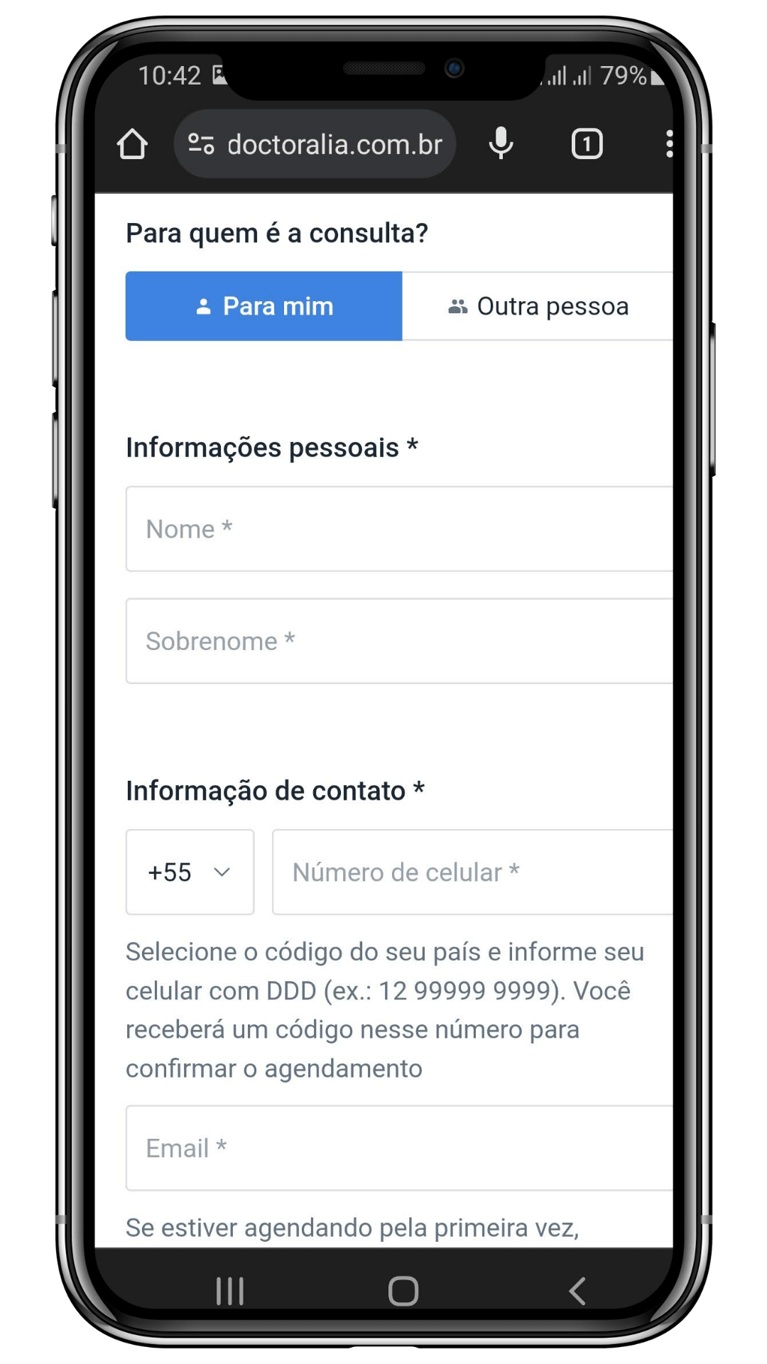 Captura de tela de um formulário de agendamento de consulta em um smartphone, com as opções "Para mim" e "Outra pessoa". Inclui campos para preenchimento de informações pessoais como "Nome", "Sobrenome", "Número de celular" e "Email".